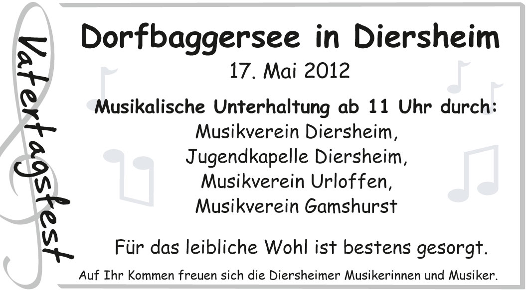 Vatertagsfest am Dorfbaggersee in Diersheim, 17. Mai 2012, Musikalische Unterhaltung ab 11 Uhr